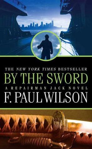 By the Sword (Repairman Jack Series #12)