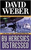 By Heresies Distressed (Safehold Series #3) by David Weber: NOOK Book Cover