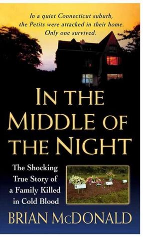 In the Middle of the Night: The Shocking True Story of a Family Killed in Cold Blood
