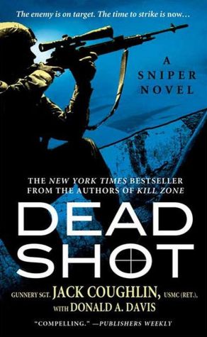 Dead Shot (Kyle Swanson Sniper Series)