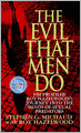 The Evil That Men Do: FBI Profiler Roy Hazelwood's Journey into the Minds of Sexual Predators