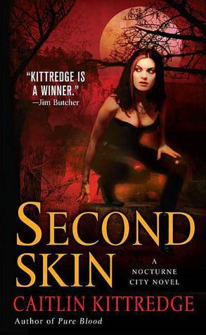 Second Skin (Nocturne City Series #3)