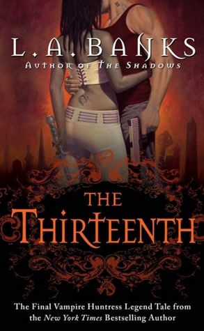 The Thirteenth (Vampire Huntress Legend #12)