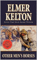 Other Men's Horses (Texas Rangers Series #8)