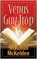 Venus Guy Trap