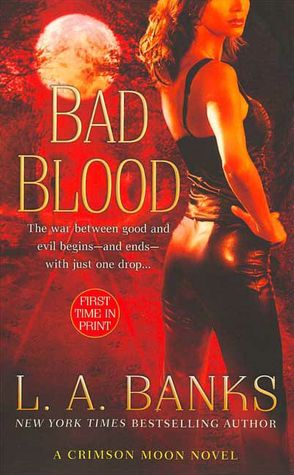 Bad Blood (Crimson Moon Series #1)