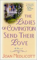 The Ladies of Covington Send Their Love (Ladies of Covington Series #1)