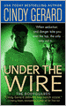 Under the Wire (Bodyguards Series #5)