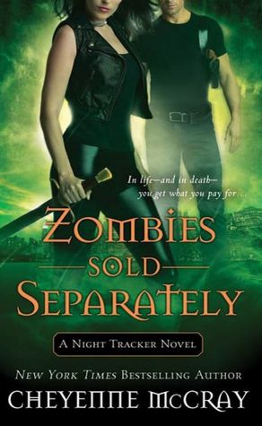 Zombies Sold Separately (Night Tracker Series #4)