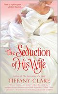 The Seduction of His Wife by Tiffany Clare: NOOK Book Cover