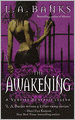 The Awakening (Vampire Huntress Legend Series #2)
