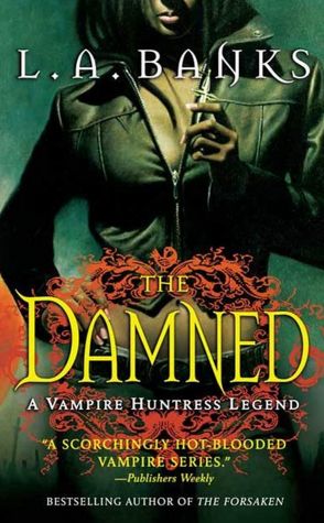 The Damned (Vampire Huntress Legend Series #6)