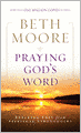 Praying God's Word: Breaking Free from Spiritual Strongholds