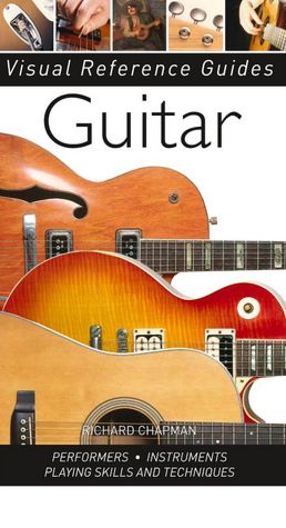 Guitar (Visual Reference Guides Series)