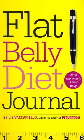 Flat Belly Diet! Journal: Write Your Way to a Flatter Belly