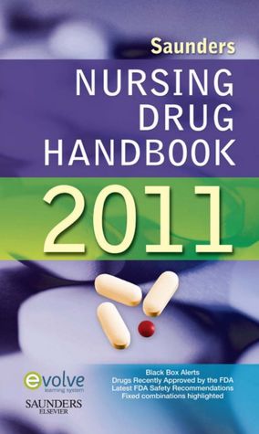 Saunders Nursing Drug Handbook 2011