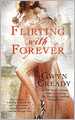 Flirting with Forever