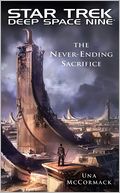 Star Trek: Deep Space Nine: The Never Ending Sacrifice