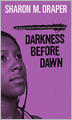 Darkness Before Dawn
