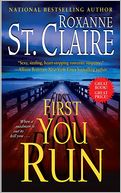 First You Run (Bullet Catchers Series #4)