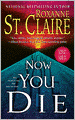 Now You Die (Bullet Catchers Series #6)