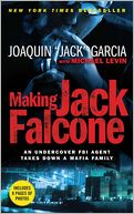 Making Jack Falcone: An Undercover FBI Agent Takes Down a Mafia Family