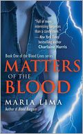 Matters of the Blood (Blood Lines Series #1)