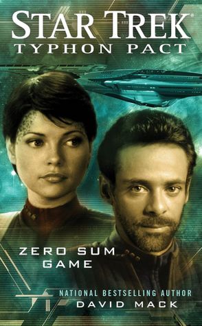 Star Trek The Next Generation - Typhon Pact #1 - Zero Sum Game