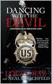 Dancing with the Devil: Confessions of an Undercover Agent