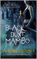 Black Dust Mambo (Hoodoo Series #1)