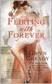 Flirting with Forever