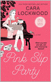 Pink Slip Party
