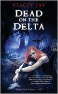 Dead on the Delta