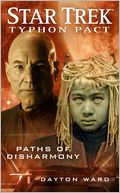 Star Trek Typhon Pact #4: Paths of Disharmony