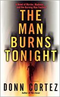 The Man Burns Tonight