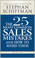 The 25 Most Common Sales Mistakes: . . . And How to Avoid Them