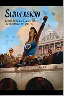 Subversion: Science Fiction & Fantasy tales of challenging the norm