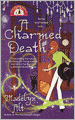 A Charmed Death (Bewitching Series #2)