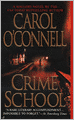 Crime School (Kathleen Mallory Series #6)