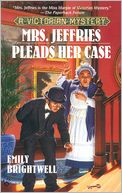 Mrs. Jeffries Pleads Her Case (Mrs. Jeffries Series #17)