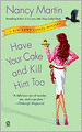 Have Your Cake and Kill Him Too (Blackbird Sisters Series #5)