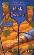 download Murder Uncorked (Wine Lover's Mystery Series #1) book