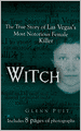 Witch: The True Story of Las Vegas' Most Notorious Female Killer