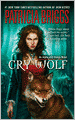 Cry Wolf (Alpha and Omega Series #1)