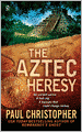 The Aztec Heresy