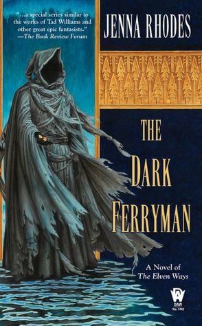The Dark Ferryman (Elven Ways Series #2)