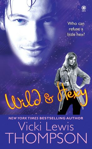 Wild and Hexy (Hex Series #2)