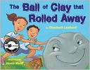 The Ball of Clay That Rolled Away: A Jewish Summer Camp Story