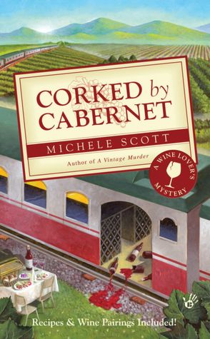 Corked by Cabernet (Wine Lover's Mystery Series #5)