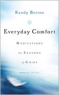 Everyday Comfort: Meditations for Seasons of Grief